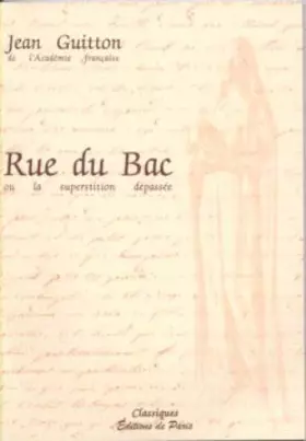 Couverture du produit · Rue du Bac Ou la Superstition Depassee