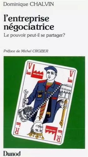 Couverture du produit · L' Entreprise négociatrice : Le pouvoir peut-il se partager ?