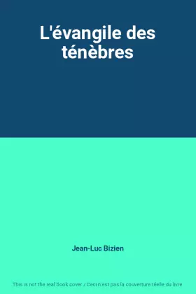Couverture du produit · L'évangile des ténèbres