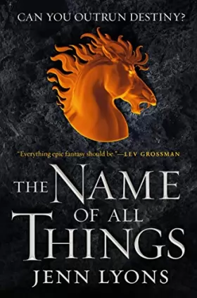 Couverture du produit · Name of All Things (A Chorus of Dragons, 2)