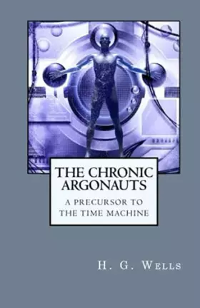Couverture du produit · The Chronic Argonauts - ILLUSTRATED
