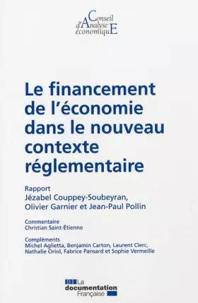 Couverture du produit · Le financement de l'économie dans le nouveau contexte réglementaire