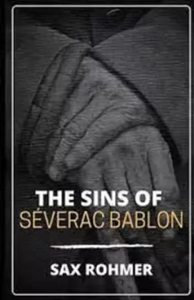 Couverture du produit · The Sins of Séverac Bablon Illustrated
