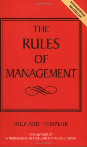 Couverture du produit · Rules of Management: The Definitive Guide to Managerial Success