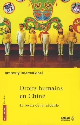Couverture du produit · Droits humains en Chine : Le revers de la médaille