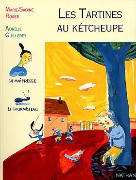 Couverture du produit · Les Tartines au kétcheupe