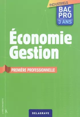 Couverture du produit · Economie Gestion 1e Bac Pro industriels: Livre-pochette