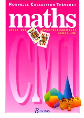 Couverture du produit · Mathématiques, CM1. Cycle d' approfondissements : cycle 3