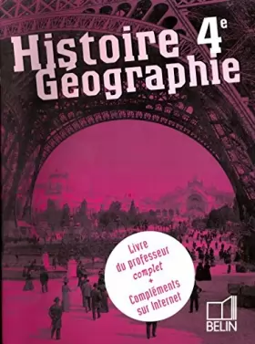 Couverture du produit · Histoire géographie 4 ème livre du professeur complet + compléments sur internet