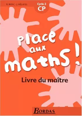 Couverture du produit · Place aux maths, CP. Livre du maître