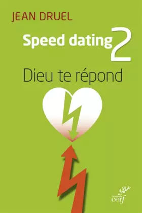 Couverture du produit · Speed Dating 2 - Dieu te répond
