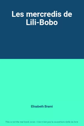 Couverture du produit · Les mercredis de Lili-Bobo