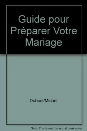 Couverture du produit · Guide pour Préparer Votre Mariage