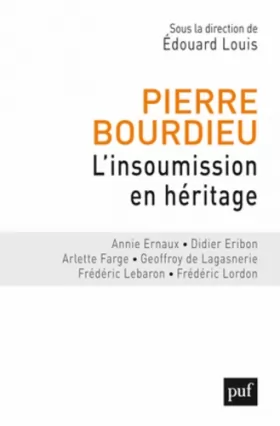 Couverture du produit · Pierre Bourdieu. L'insoumission en héritage