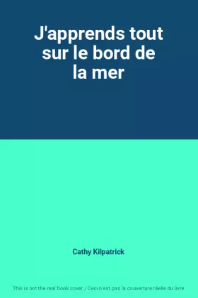 Couverture du produit · J'apprends tout sur le bord de la mer