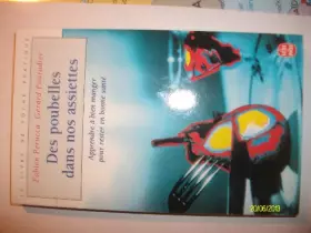 Couverture du produit · Des poubelles dans nos assiettes