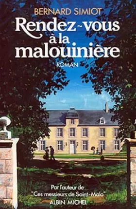 Couverture du produit · Ces messieurs de Saint-Malo, Tome 3 : Rendez-vous à la Malouinière