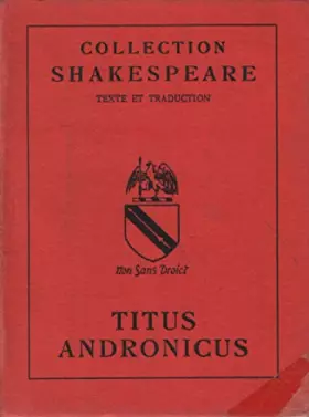 Couverture du produit · Titus andronicus/ traduction de JB Fort