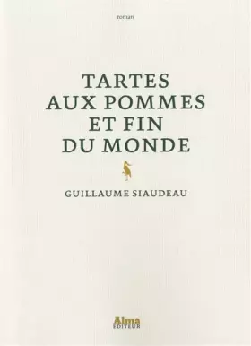 Couverture du produit · Tartes aux pommes et fin du monde