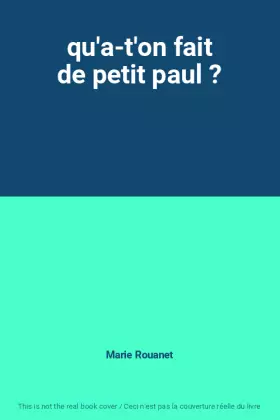 Couverture du produit · qu'a-t'on fait de petit paul ?