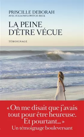 Couverture du produit · LA PEINE D'ETRE VECUE