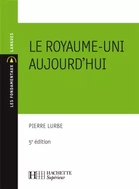 Couverture du produit · Le Royaume-Uni aujourd'hui