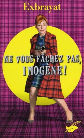 Couverture du produit · Ne vous fâchez pas, Imogène !