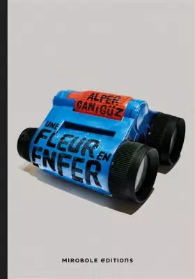 Couverture du produit · Une fleur en enfer : Alper Kamu, cinq ans, détective