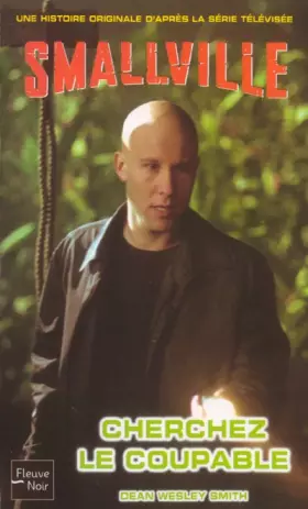 Couverture du produit · Smallville, Tome 8 : Cherchez le coupable