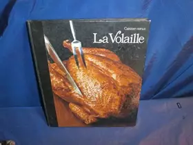 Couverture du produit · Cuisiner mieux -LA VOLAILLE.