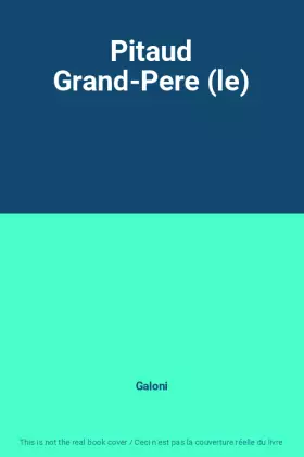Couverture du produit · Pitaud Grand-Pere (le)