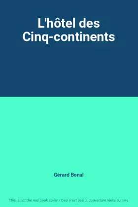 Couverture du produit · L'hôtel des Cinq-continents
