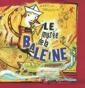 Couverture du produit · Le Musée de la baleine