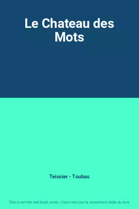 Couverture du produit · Le Chateau des Mots
