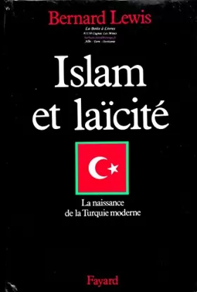 Couverture du produit · Islam et laïcité : La naissance de la Turquie moderne