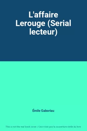 Couverture du produit · L'affaire Lerouge (Serial lecteur)