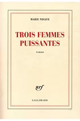 Couverture du produit · TROIS FEMMES PUISSANTES