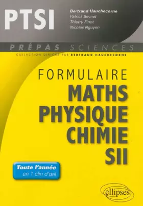 Couverture du produit · Formulaire Mathématiques Physique Chimie SII PTSI