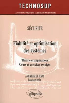 Couverture du produit · Securite Fiabilite & Optimisation des Systemes Theorie & Applications Cours & Exercices Co.Niv.C