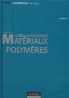 Couverture du produit · Matériaux industriels - matériaux polymères