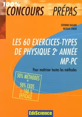 Couverture du produit · Les 60 exercices-types de Physique 2e année MP-PC - Pour maîtriser toutes les méthodes: Pour maîtriser toutes les méthodes