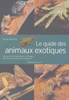 Couverture du produit · Le Guide des animaux exotiques
