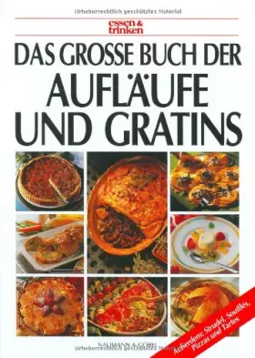 Couverture du produit · Das groáe Buch der Aufläufe und Gratins
