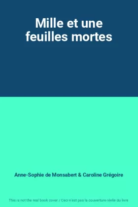 Couverture du produit · Mille et une feuilles mortes