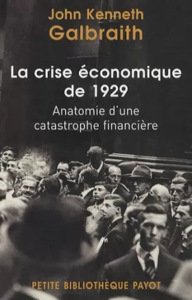 Couverture du produit · La crise économique de 1929 : Anatomie d'une catastrophe financière