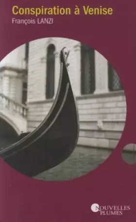 Couverture du produit · Conspiration à Venise