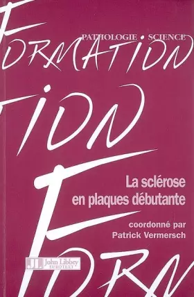 Couverture du produit · La sclérose en plaques débutante