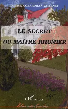 Couverture du produit · Le secret du maître Rhumier