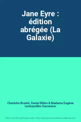 Couverture du produit · Jane Eyre : édition abrégée (La Galaxie)