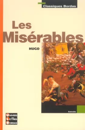 Couverture du produit · Classiques Bordas : Les Misérables  (Extraits du texte intégral)